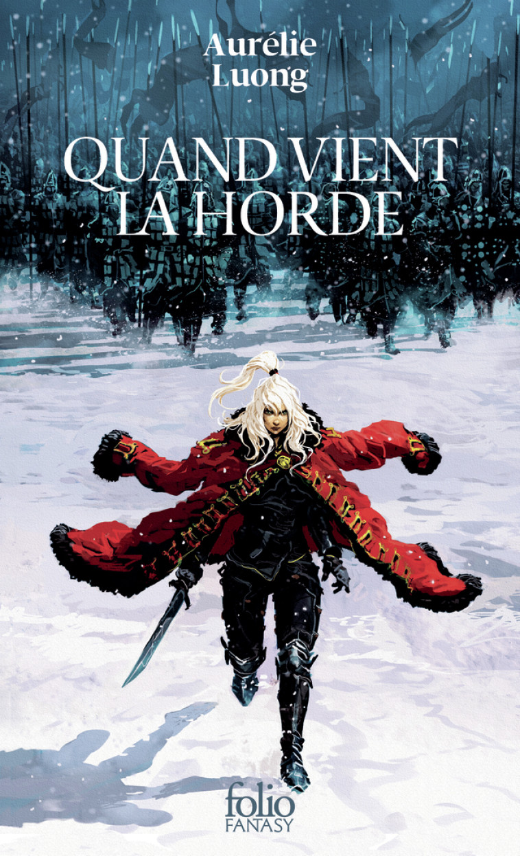 QUAND VIENT LA HORDE - Aurélie Luong - FOLIO