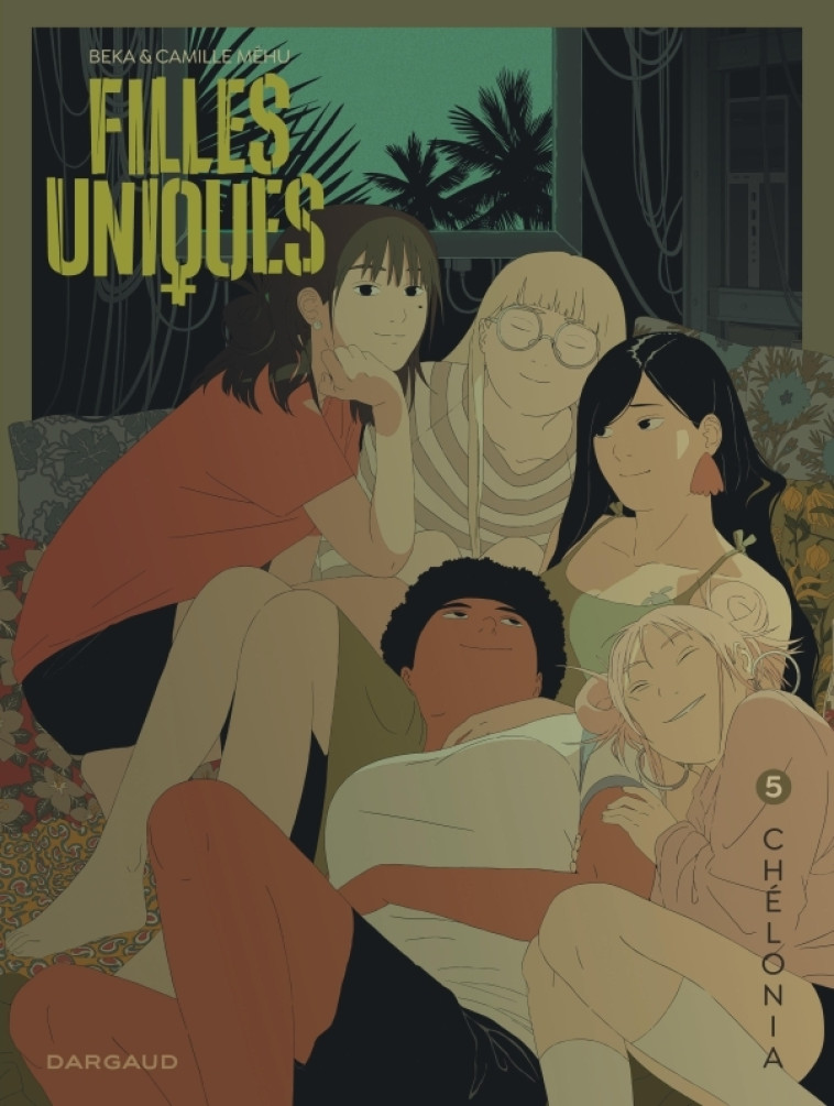 FILLES UNIQUES - TOME 5 - CHELONIA - Beka Beka, Méhu Camille Méhu Camille,  BeKa,  Méhu Camille - DARGAUD