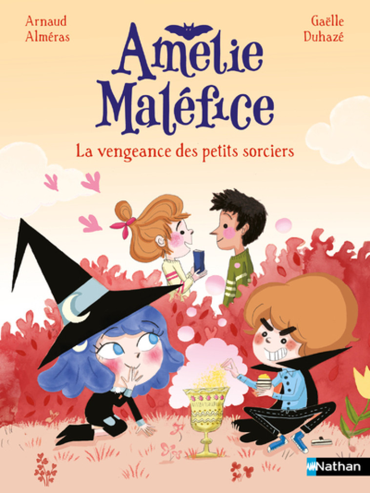 AMELIE MALEFICE - LA VENGEANCE DES PETITS SORCIERS - Arnaud Alméras, Gaëlle Duhazé - NATHAN