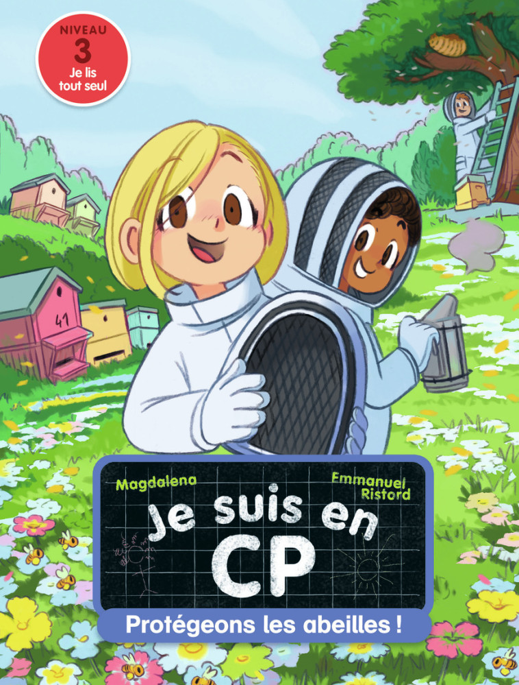 JE SUIS EN CP - T41 - PROTEGEONS LES ABEILLES ! - NIVEAU 3 -  Magdalena, Emmanuel Ristord - PERE CASTOR