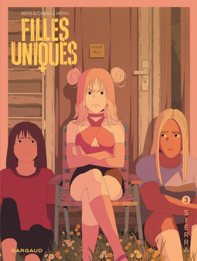 FILLES UNIQUES - TOME 3 - SIERRA - Beka Beka, Méhu Camille Méhu Camille - DARGAUD