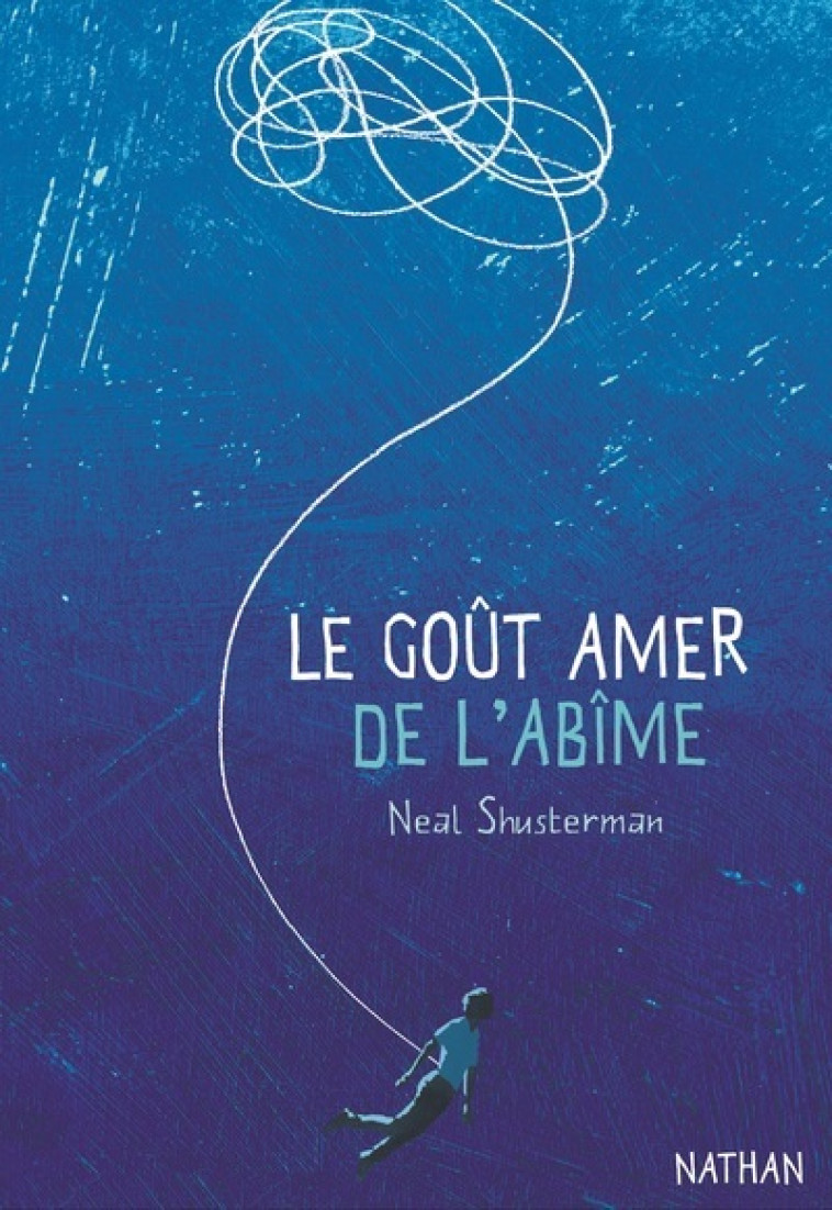 LE GOUT AMER DE L-ABIME - Neal Shusterman, Lilas Nord - NATHAN