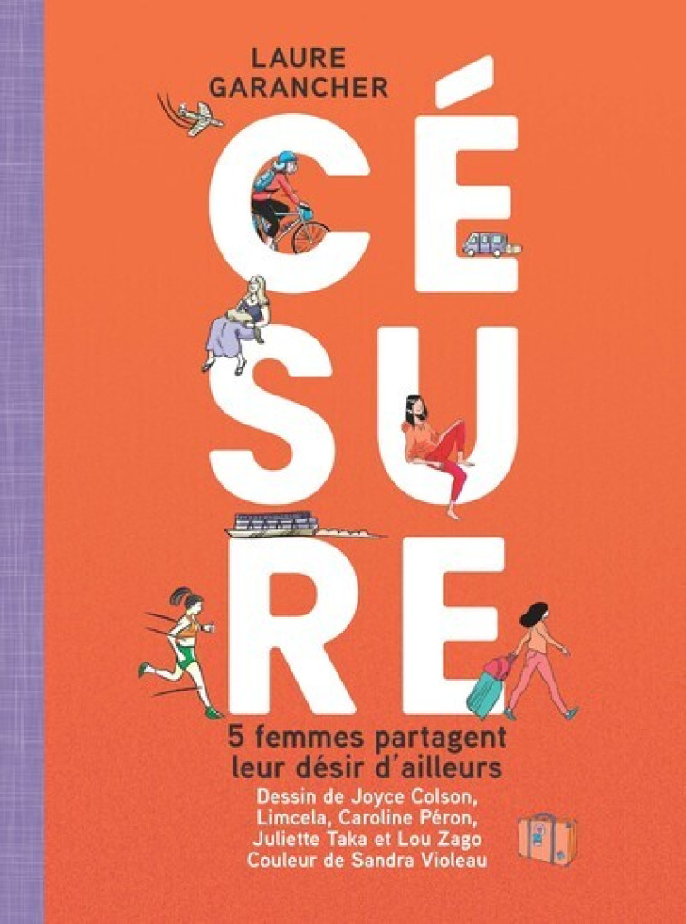 Césure - Laure Garancher, Joyce Colson, Limcela Limcela, Juliette Taka, Lou Zago, Caroline Péron, Sandra Violeau - NATHAN