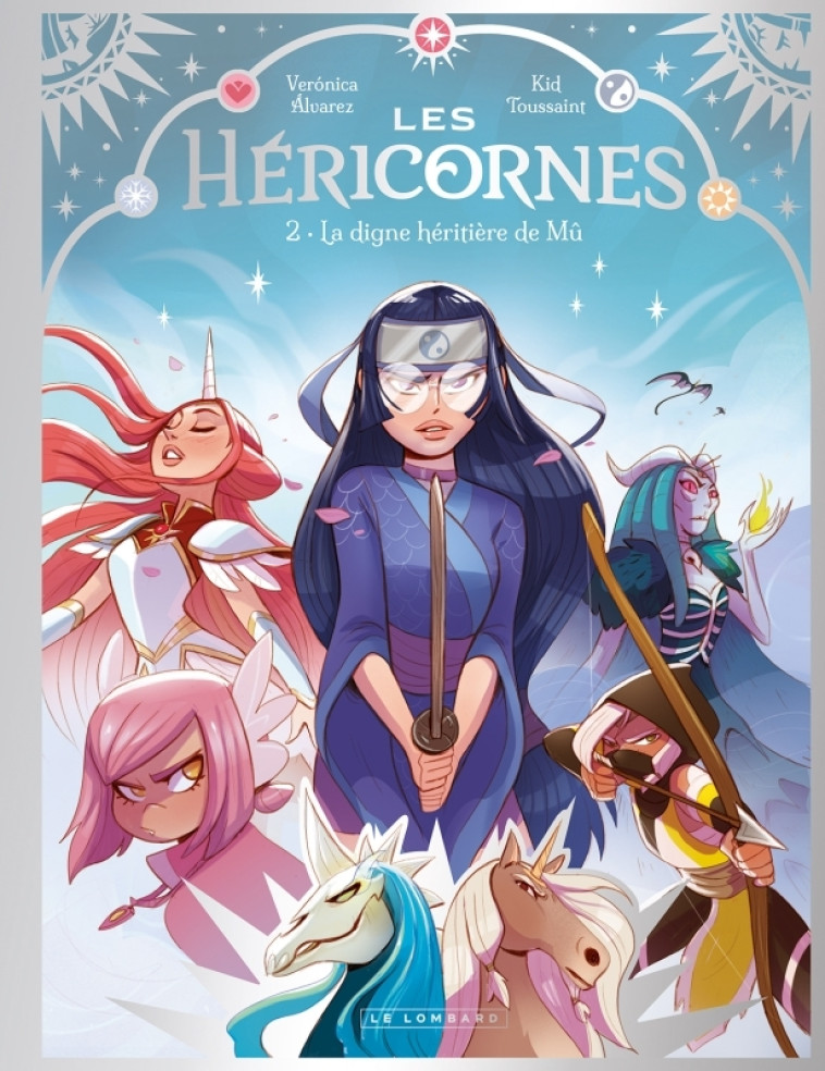 LES HERICORNES - TOME 2 - LA DIGNE HERITIERE DE MU - Álvarez  Verónica Álvarez  Verónica, Kid Toussaint Kid Toussaint,  Álvarez  Verónica,  Kid Toussaint - LOMBARD