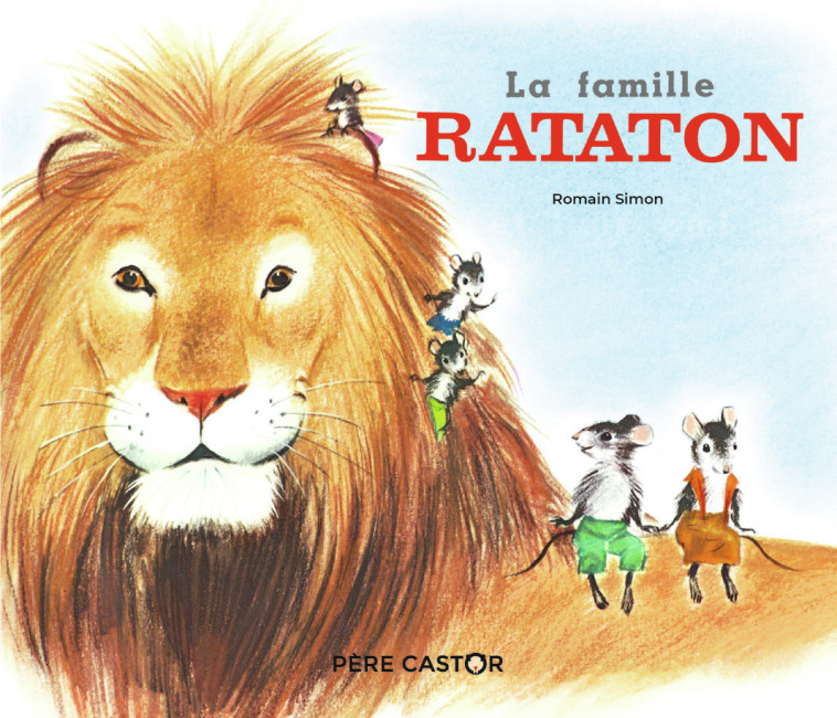 LA FAMILLE RATATON - Romain Simon - PERE CASTOR