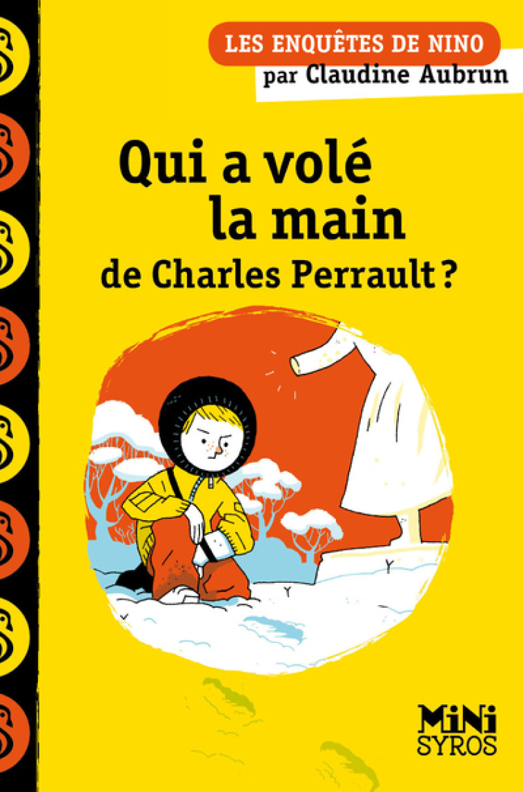 QUI A VOLE LA MAIN DE CHARLES PERRAULT ? - Claudine Aubrun, Benjamin Adam - SYROS JEUNESSE