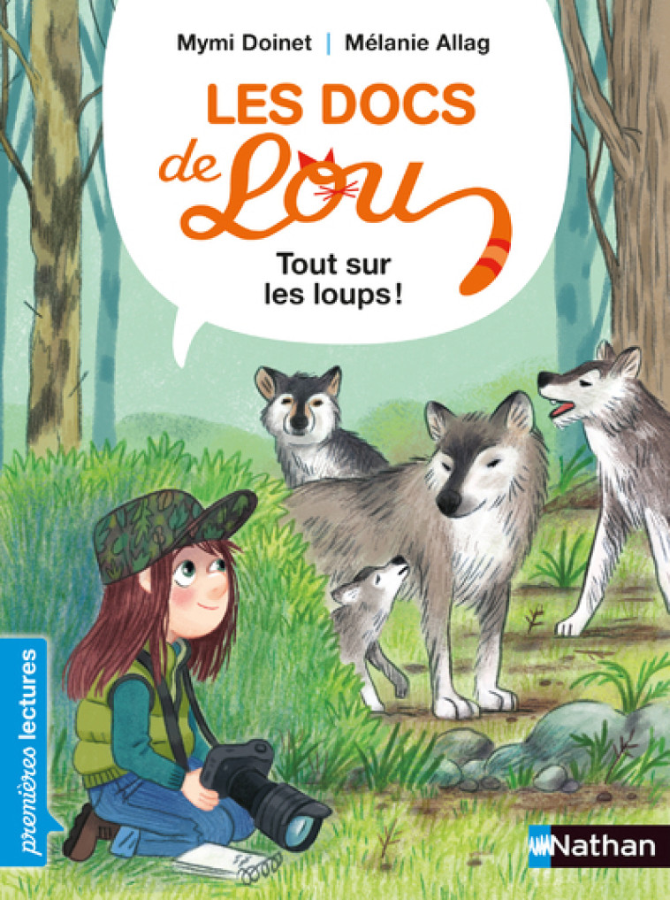 Les docs de Lou, tout sur les loups - Mymi Doinet, Mélanie Allag - NATHAN