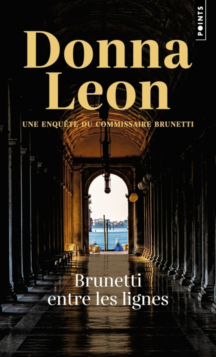 Brunetti entre les lignes - Donna Leon - POINTS