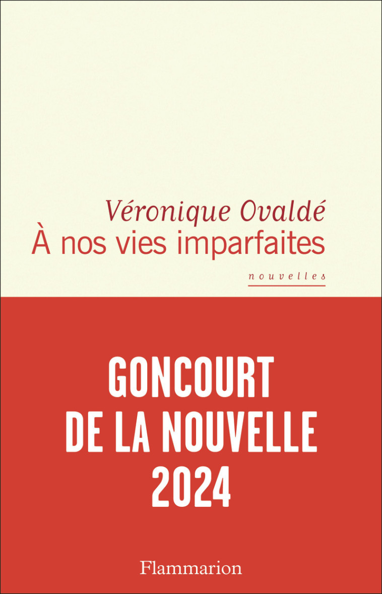 À nos vies imparfaites - Véronique Ovaldé - FLAMMARION