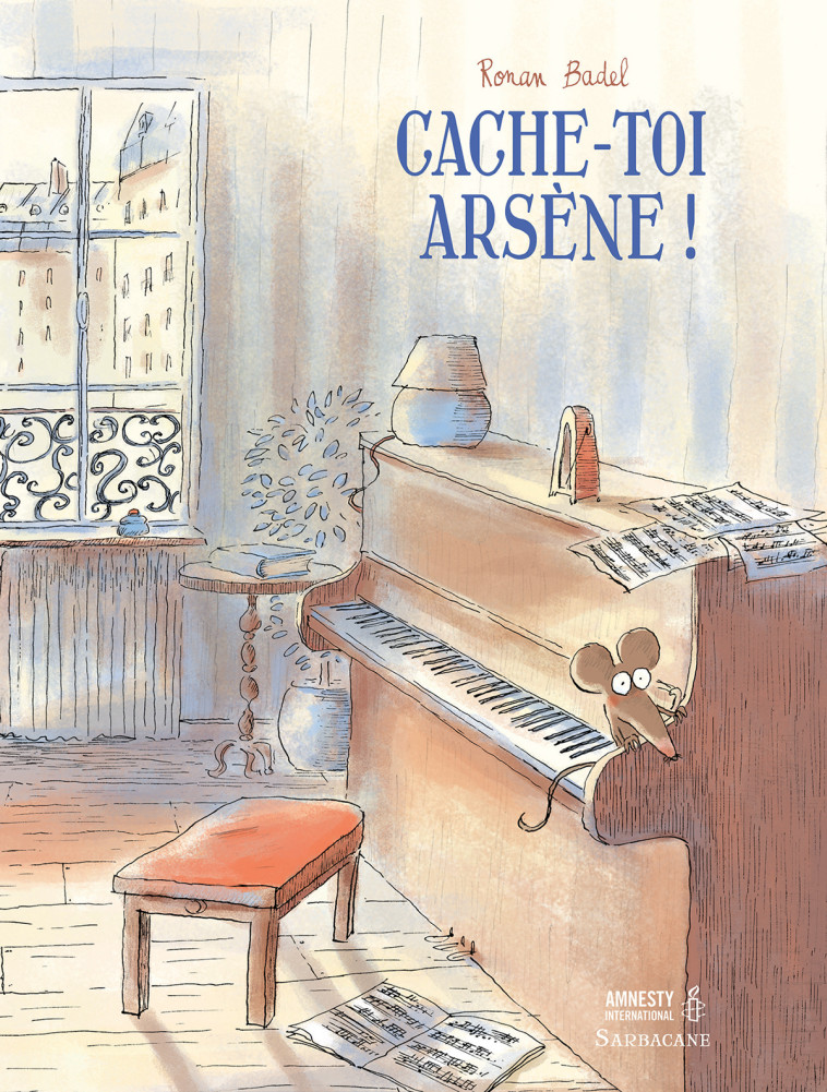 Cache-toi, Arsène ! - Ronan Badel - SARBACANE