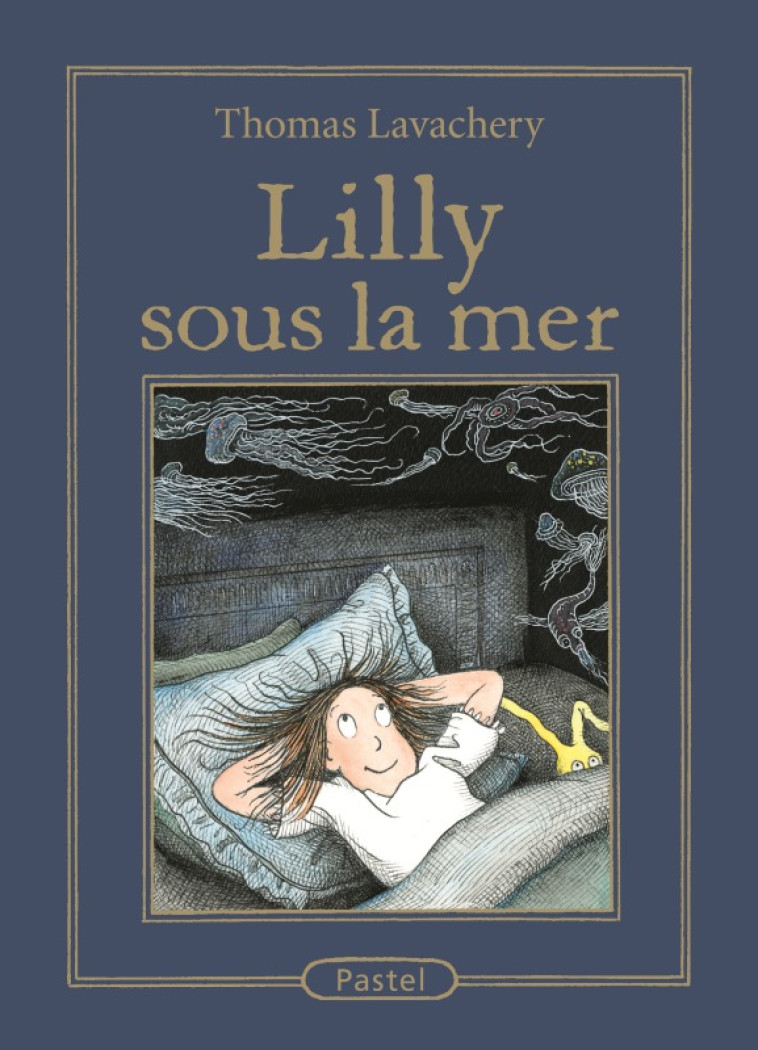 LILLY SOUS LA MER -  Lavachery thomas - EDL