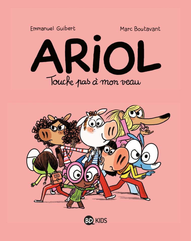 ARIOL, TOME 15 - TOUCHE PAS A MON VEAU - Marc Boutavant, Emmanuel Guibert, Rémi Chaurand - BAYARD JEUNESSE