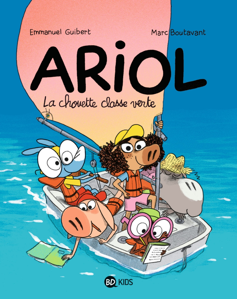 ARIOL, TOME 17 - LA CHOUETTE CLASSE VERTE - Marc Boutavant, Emmanuel Guibert, Rémi Chaurand - BAYARD JEUNESSE