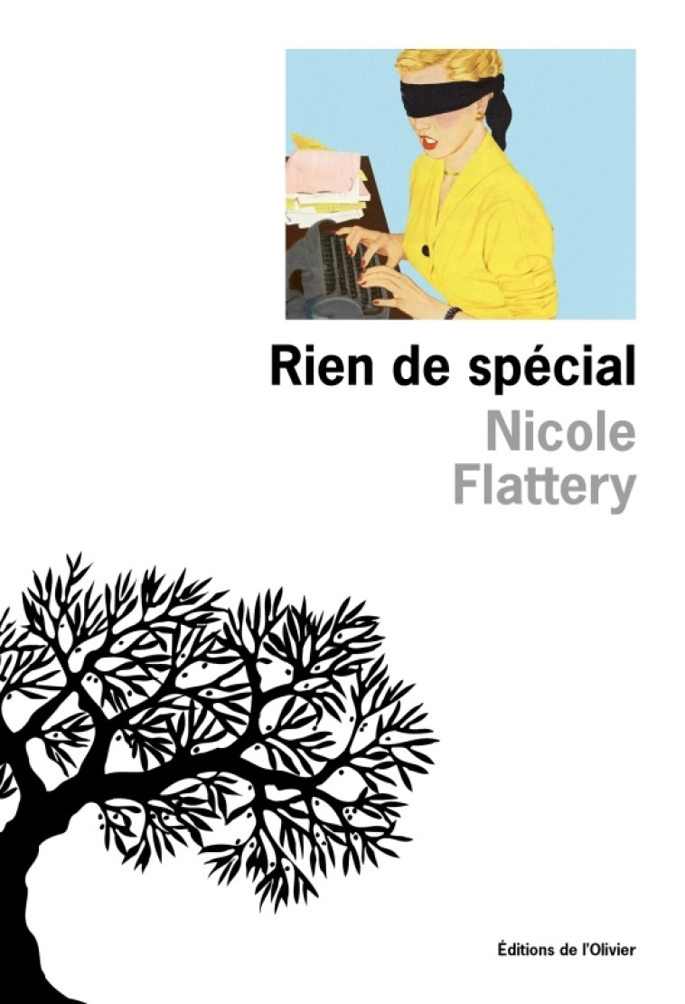 RIEN DE SPECIAL - Nicole Flattery - OLIVIER