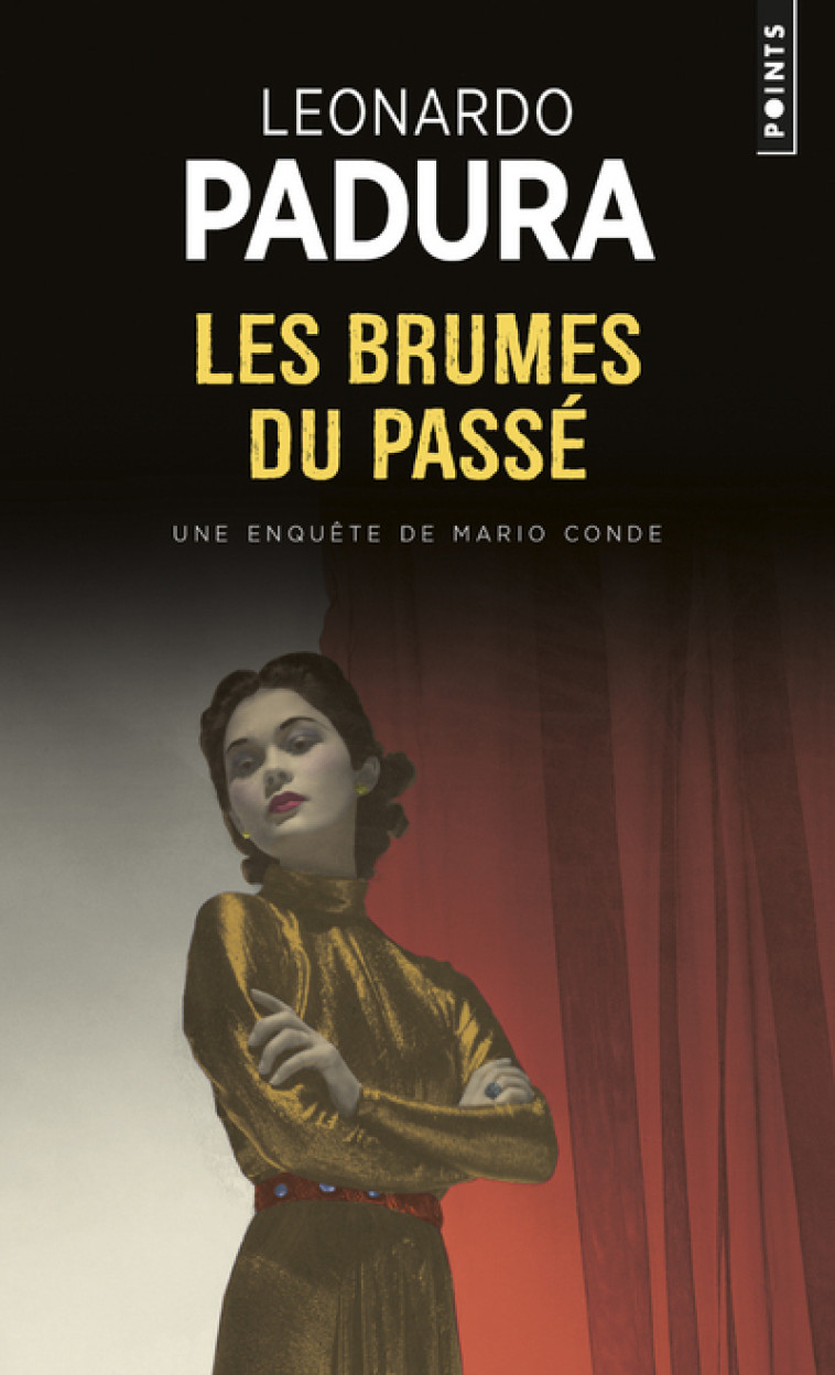 Les Brumes du passé - Léonardo Padura - POINTS