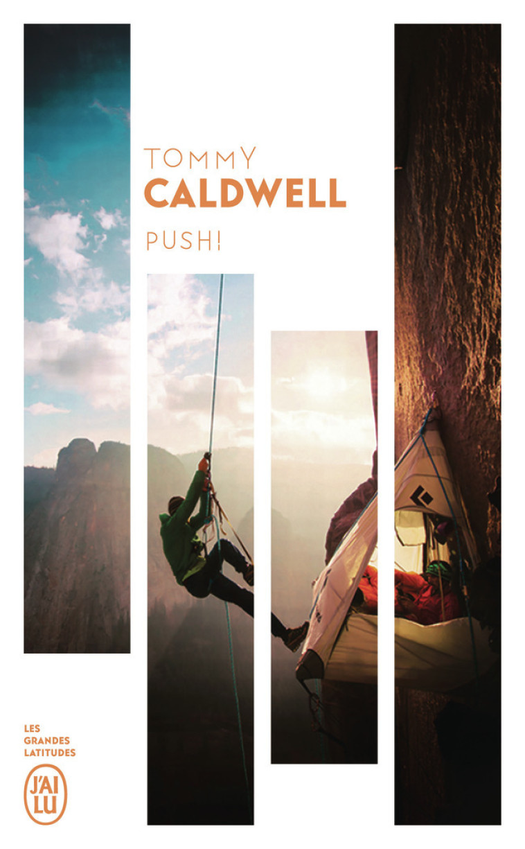 Push ! - Tommy Caldwell, Renaud Roussel - J'AI LU