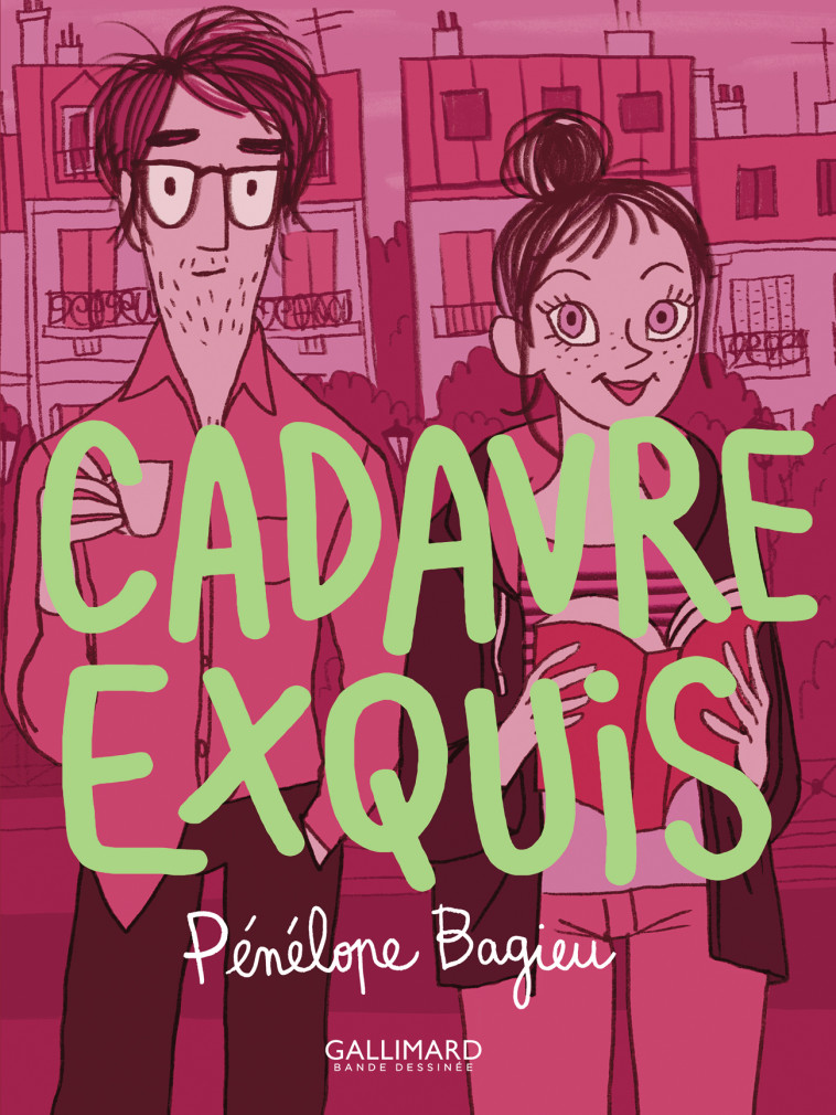 Cadavre exquis - Pénélope Bagieu - GALLIMARD BD