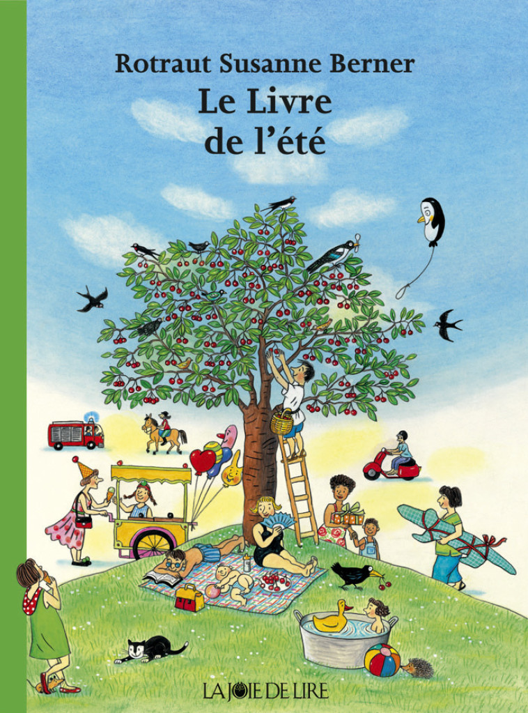 Le livre de l'été - Rotraut Susanne Berner - LA JOIE DE LIRE