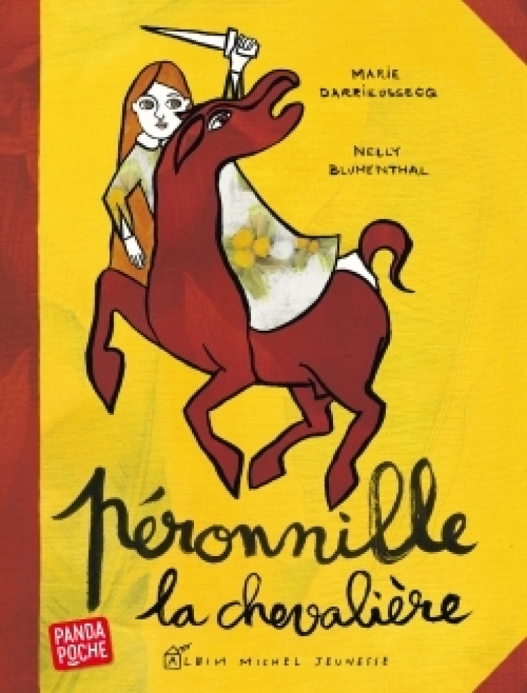 PERONNILLE, LA CHEVALIERE - Marie DARRIEUSSECQ, Nelly CHARLES-BLUMENTHAL - ALBIN MICHEL