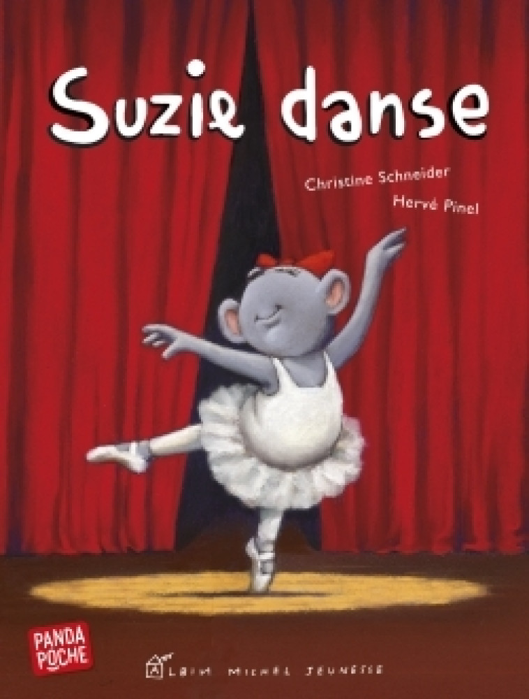 SUZIE DANSE - Christine SCHNEIDER, Hervé Pinel - ALBIN MICHEL