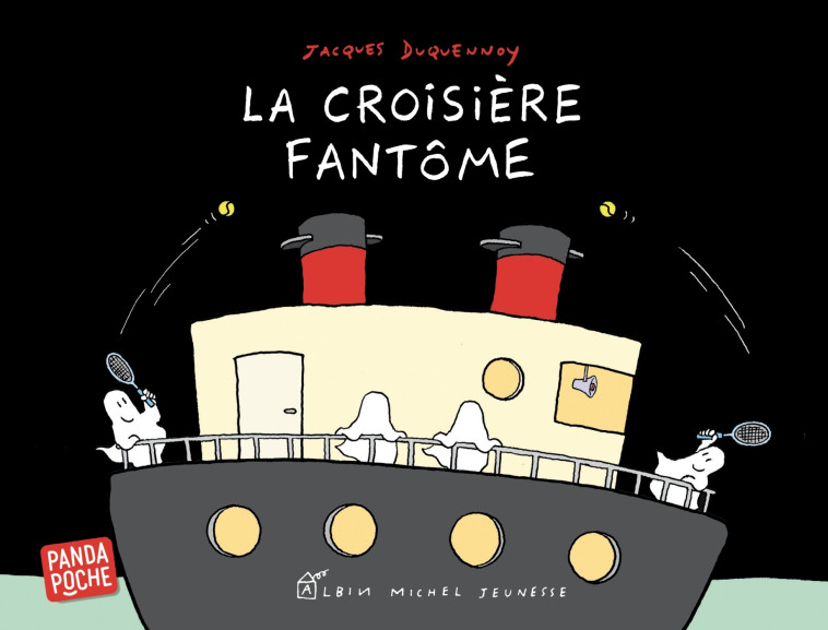 LA CROISIERE FANTOME - Jacques Duquennoy - ALBIN MICHEL