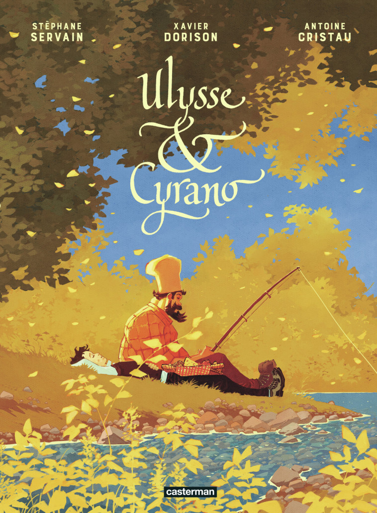 Ulysse & Cyrano - Antoine Cristau,  Servain, Xavier Dorison - CASTERMAN