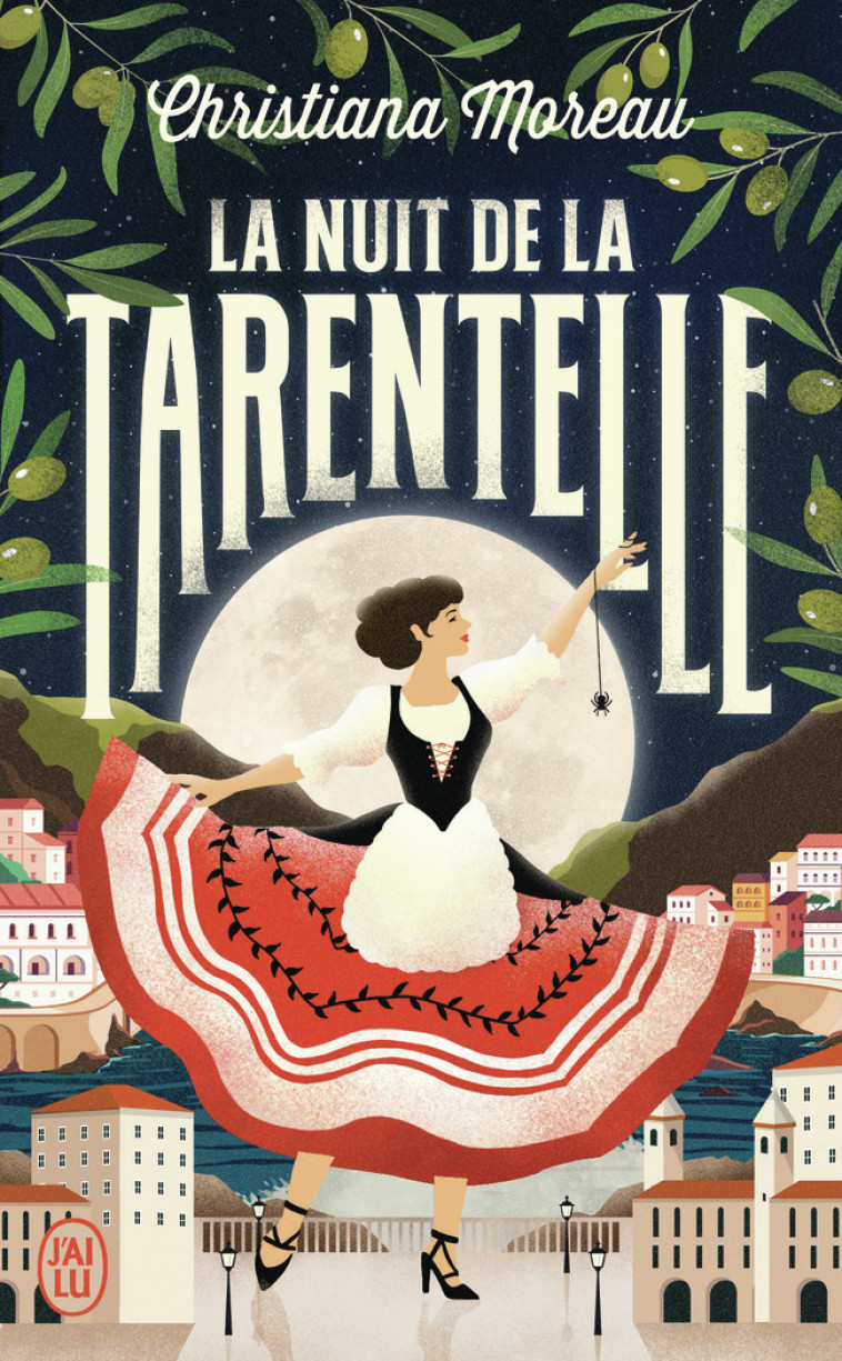 La nuit de la tarentelle - Christiana Moreau - J'AI LU