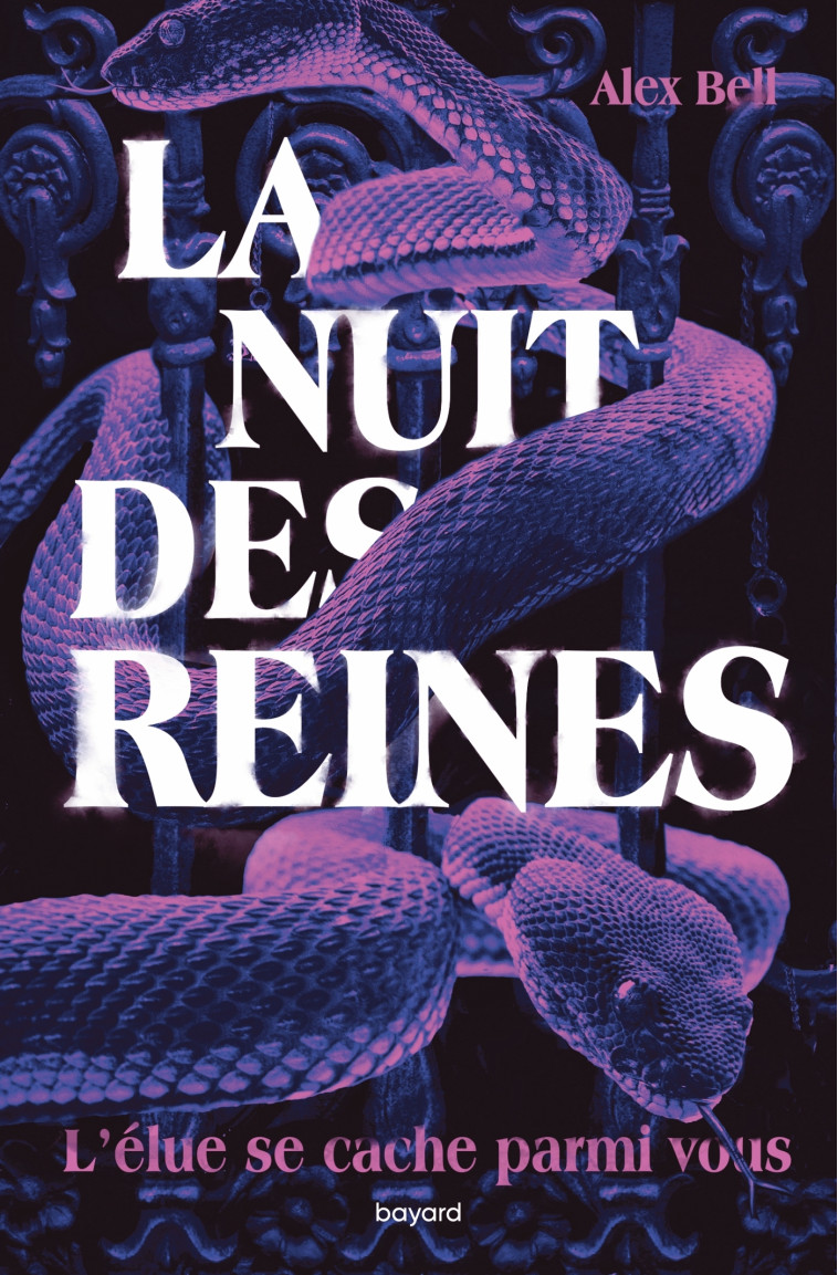 LA NUIT DES REINES - Alex BELL, Françoise Nagel - BAYARD JEUNESSE