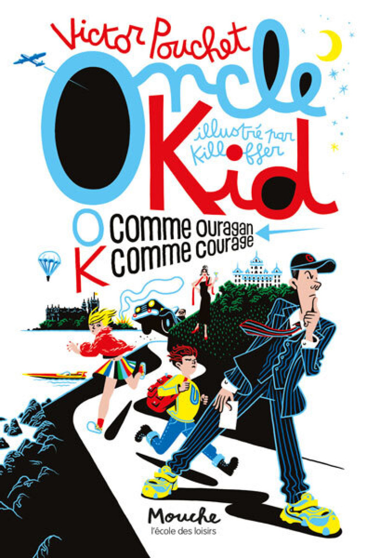 ONCLE KID - O COMME OURAGAN, K COMME COURAGE - VICTOR POUCHET,  Killoffer - EDL