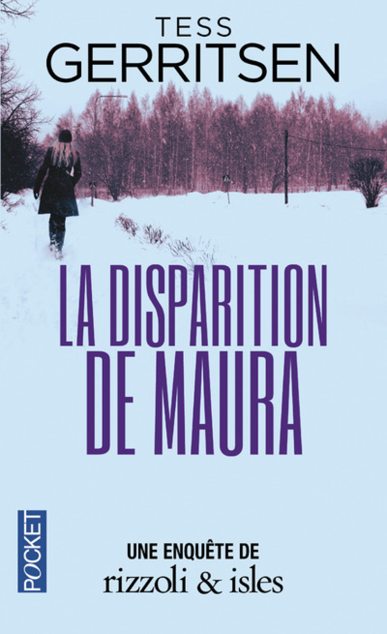 LA DISPARITION DE MAURA - VOL08 - Tess Gerritsen, Nathalie Serval - POCKET