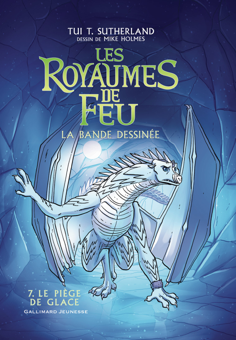 Les Royaumes de Feu - Tui T. Sutherland, Mike Holmes, Vanessa Rubio-Barreau - GALLIMARD JEUNE