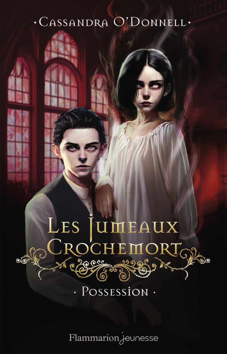 LES JUMEAUX CROCHEMORT - VOL02 - POSSESSION - Cassandra O'Donnell - FLAM JEUNESSE