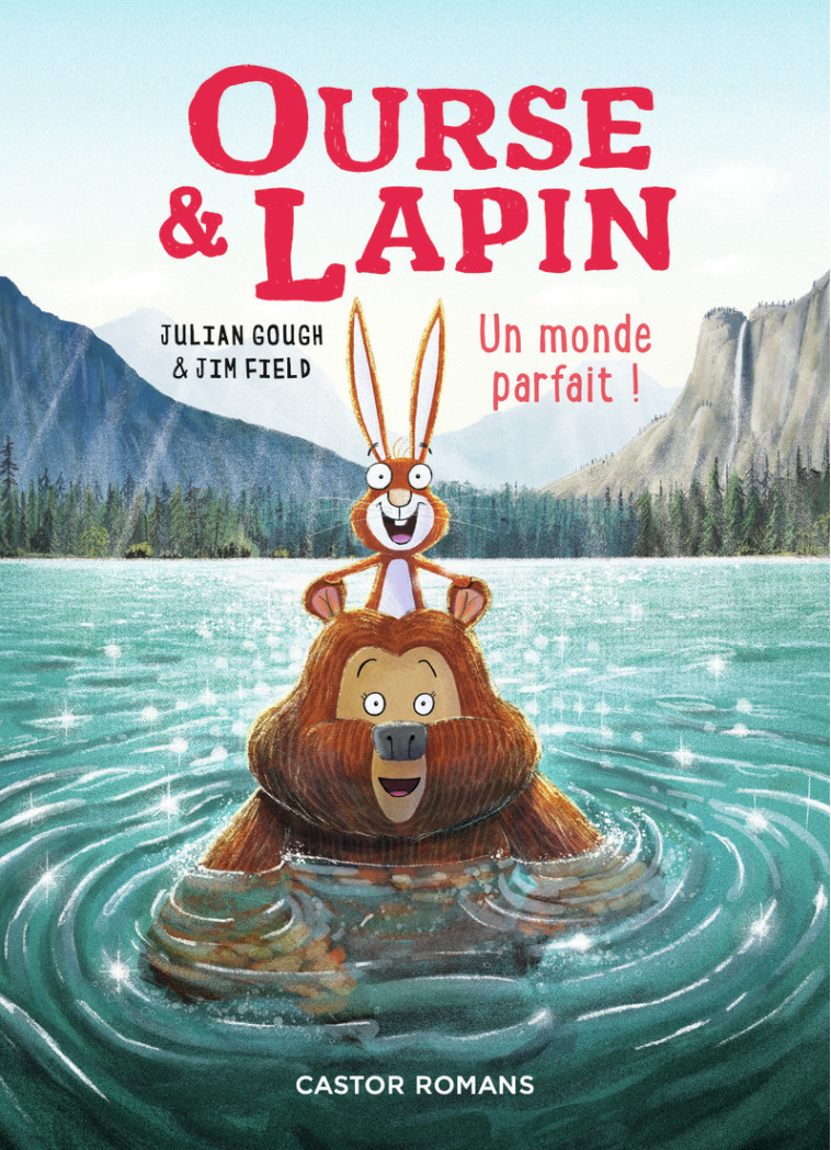 Ourse & Lapin - Julian Gough, Jim Field, Rose-Marie Vassallo - PERE CASTOR