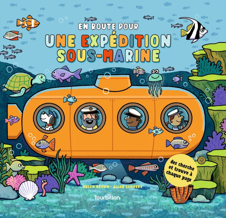 En route pour une expédition sous-marine - Helen Brown, Allan Sanders - TOURBILLON