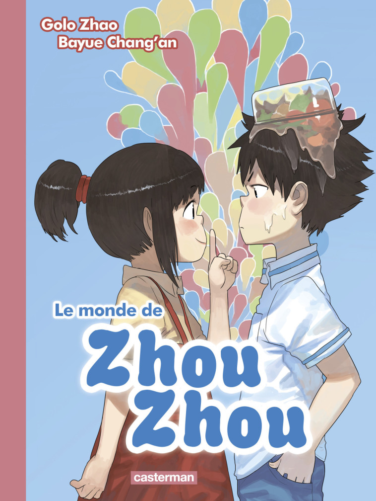 LE MONDE DE ZHOU ZHOU - T02 - LE MONDE DE ZHOU ZHOU -  BAYUE CHANG'AN / GOLO ZHAO, Golo Zhao, Bayue Chang'an, Julien Nenault,  BAYUE CHANG'AN / GOLO ZHAO, Golo Zhao, Bayue Chang'an, Julien Nenault - CASTERMAN