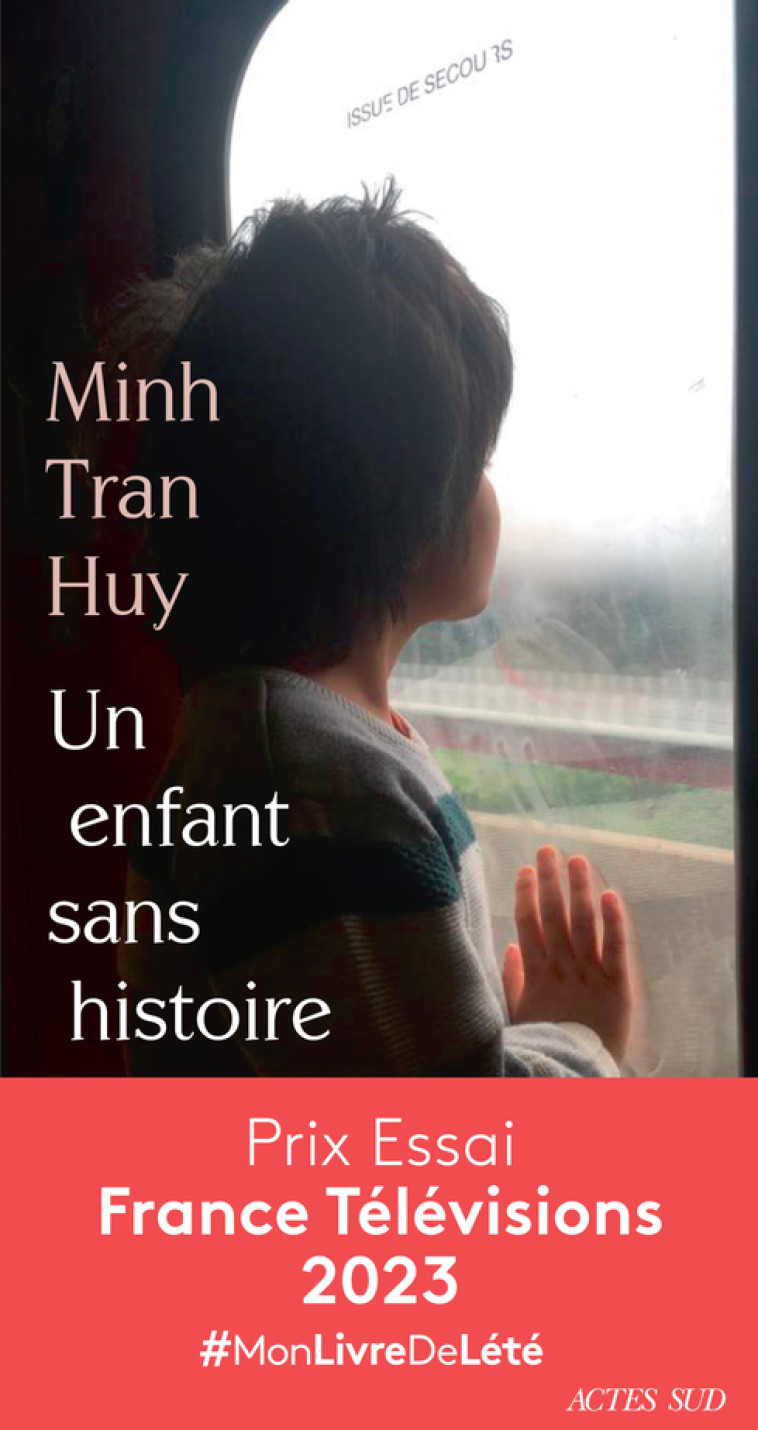 Un enfant sans histoire - Minh Tran Huy - ACTES SUD