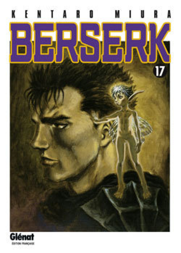 BERSERK - TOME 17 - Kentaro Miura - GLENAT