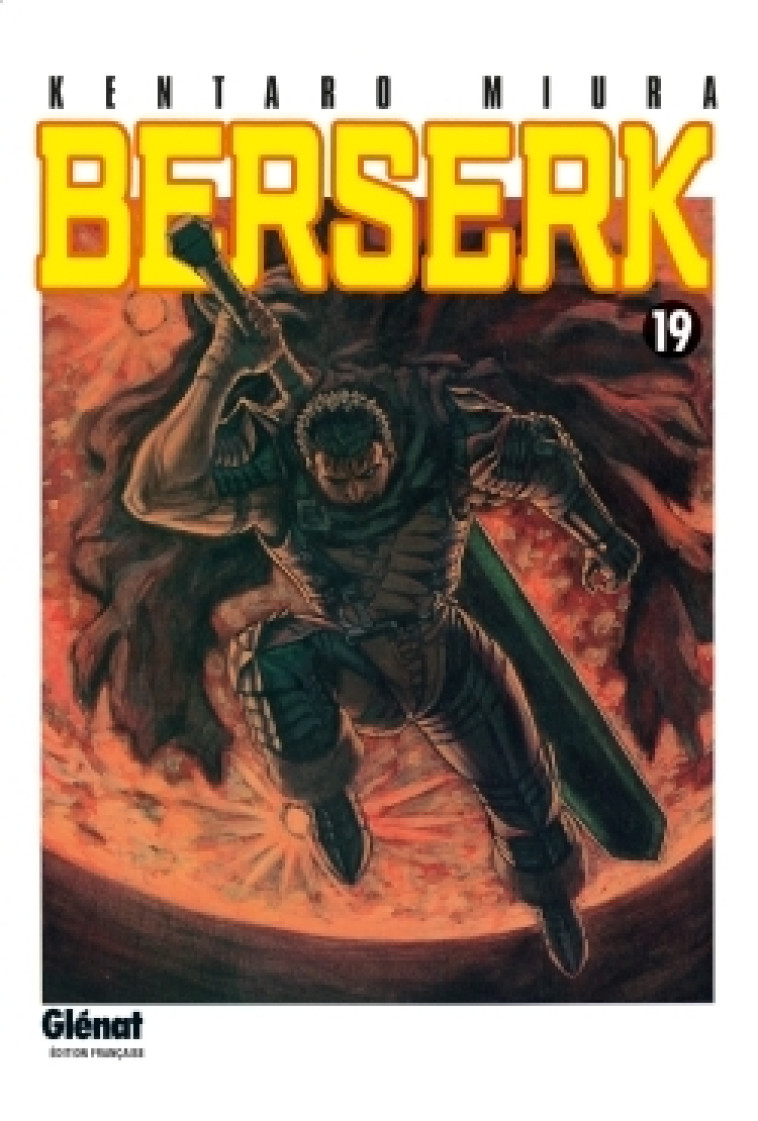 BERSERK - TOME 19 - Kentaro Miura - GLENAT