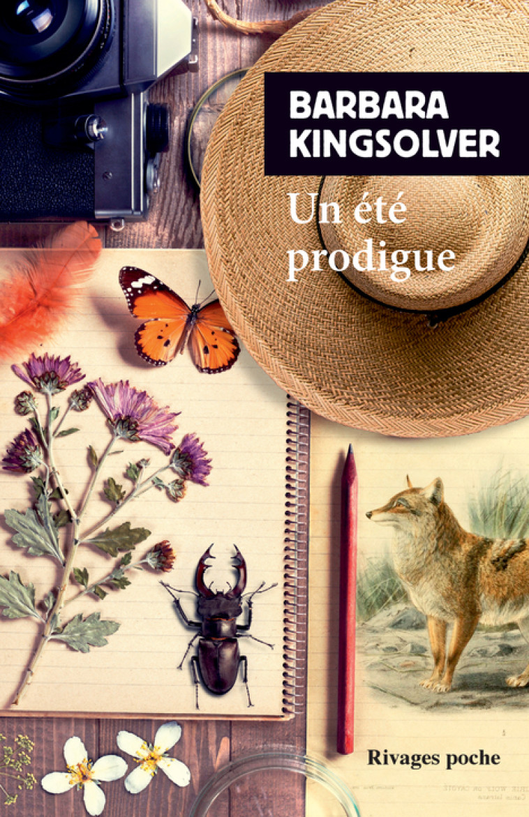 Un été prodigue - Barbara Kingsolver, Guillemette Belleteste - RIVAGES