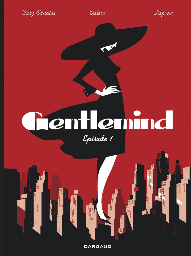 GENTLEMIND - TOME 1 - Diaz Canales Juan Diaz Canales Juan, Valero Teresa Valero Teresa, Lapone Antonio Lapone Antonio,  Diaz Canales Juan,  Valero Teresa,  Lapone Antonio - DARGAUD