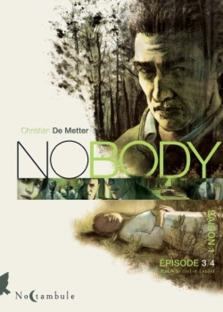 NOBODY - T03 - NOBODY SAISON 1 EPISODE 3 - ENTRE LE CIEL ET L-ENFER - Christian De Metter - SOLEIL