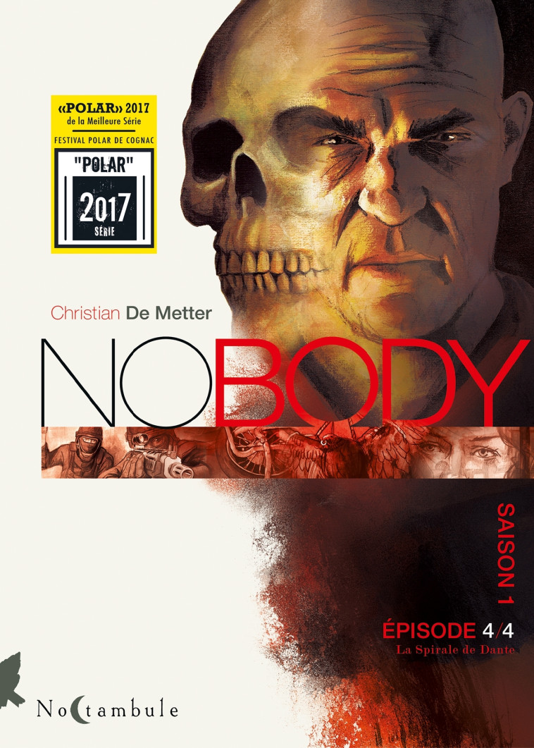 NOBODY - T04 - NOBODY SAISON 1 EPISODE 4 - LA SPIRALE DE DANTE - Christian De Metter - SOLEIL