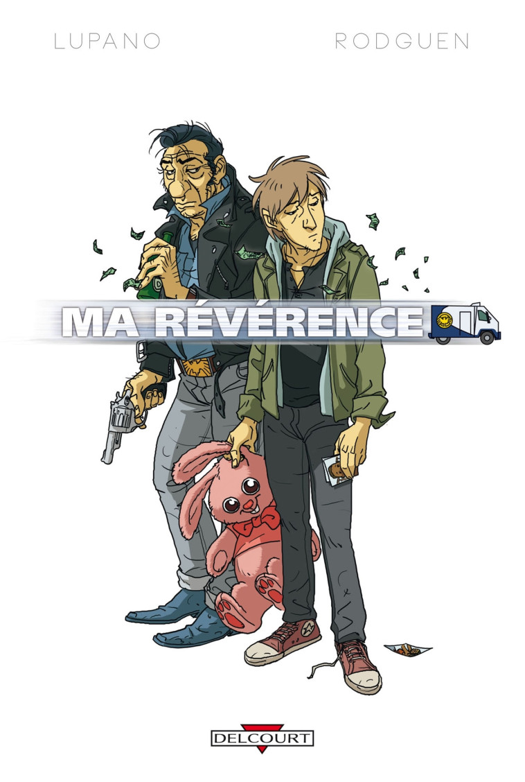 MA REVERENCE -  LUPANO-W+RODGUEN - DELCOURT