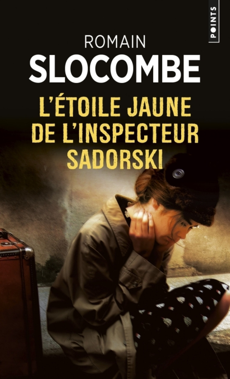 L'Étoile jaune de l'inspecteur Sadorski - Romain Slocombe - POINTS