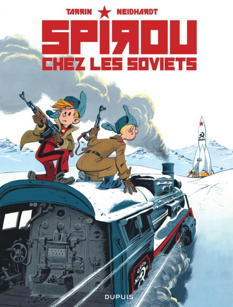 SPIROU CHEZ LES SOVIETS - TARRIN TARRIN, Neidhardt Fred Neidhardt Fred,  Tarrin,  Neidhardt Fred - DUPUIS