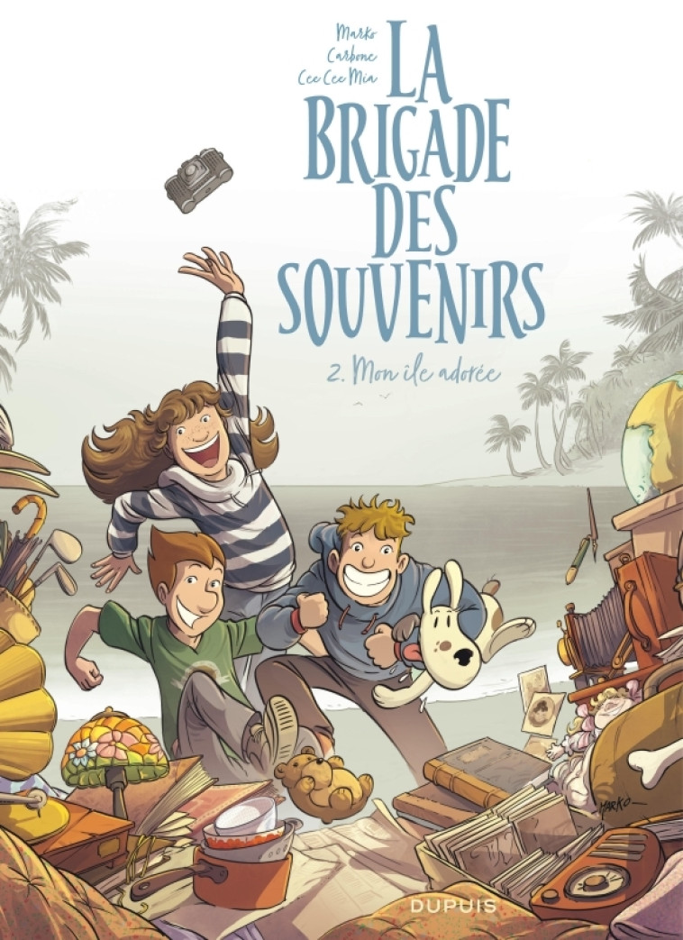 LA BRIGADE DES SOUVENIRS - TOME 2 - MON ILE ADOREE - Carbone Carbone, Cee Cee Mia Cee Cee Mia, Marko Marko,  Carbone,  Cee Cee Mia,  Marko - DUPUIS