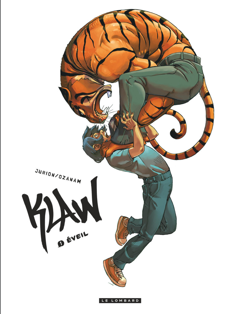 KLAW - TOME 1 - EVEIL - Ozanam Ozanam, JURION Joël JURION Joël,  OZANAM,  JURION Joël - LOMBARD