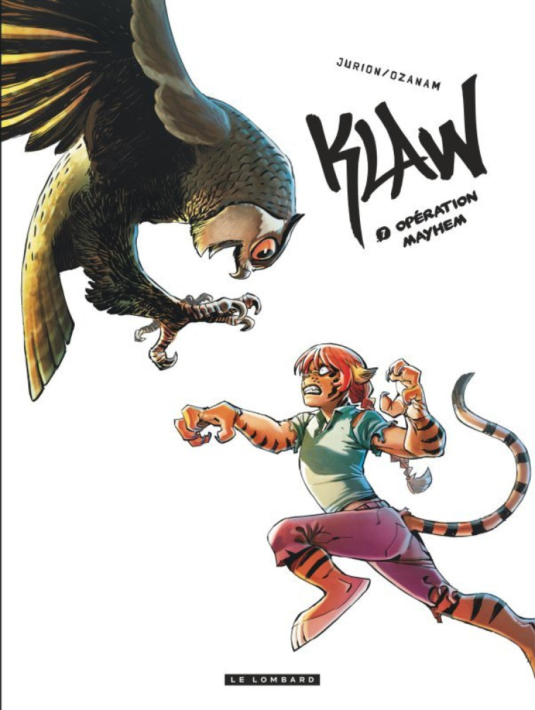 KLAW - TOME 7 - OPERATION MAYHEM (VERSION NORMALE) - JURION Joël JURION Joël, Ozanam Ozanam,  JURION Joël,  OZANAM - LOMBARD