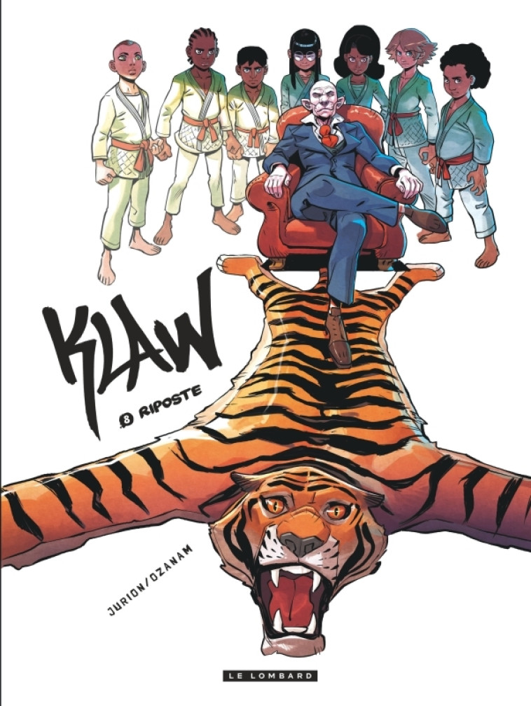 KLAW - TOME 8 - RIPOSTE (NOUVEAUTE) - Ozanam Ozanam, JURION Joël JURION Joël,  OZANAM,  JURION Joël - LOMBARD