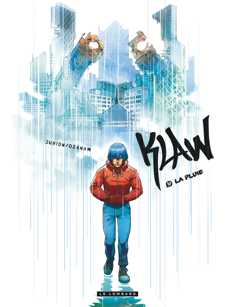 KLAW - TOME 10 - LA PLUIE - JURION Joël JURION Joël, Ozanam Ozanam,  JURION Joël,  OZANAM - LOMBARD